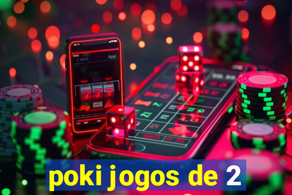 poki jogos de 2